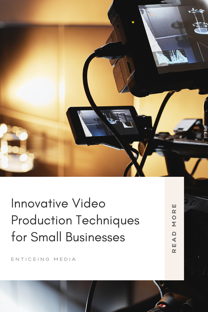 innovative-video-production-techniques-for-small-businesses